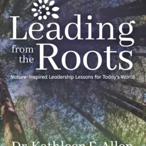 Leading from the Roots