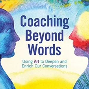 Coaching Beyond Words