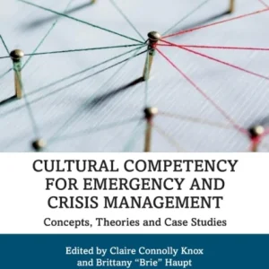 Cultural Competency for Emergency and Crisis Management Cultural Competency for Emergency and Crisis Management