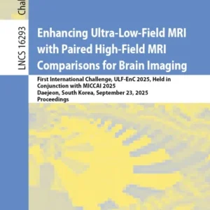 Enhancing Ultra-Low-Field MRI with Paired High-Field MRI Comparisons for Brain Imaging