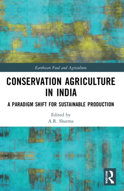 Conservation Agriculture in India