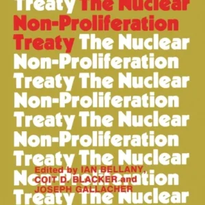 The Nuclear Non-proliferation Treaty The Nuclear Non-proliferation Treaty
