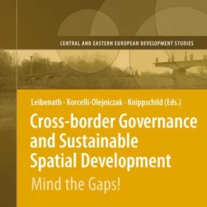 Cross-border Governance and Sustainable Spatial Development Cross-border Governance and Sustainable Spatial Development