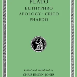 Euthyphro. Apology. Crito. Phaedo VI L036 Euthyphro. Apology. Crito. Phaedo VI L036