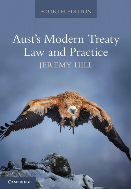 Aust''s Modern Treaty Law and Practice