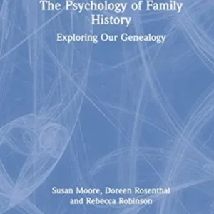 The Psychology of Family History