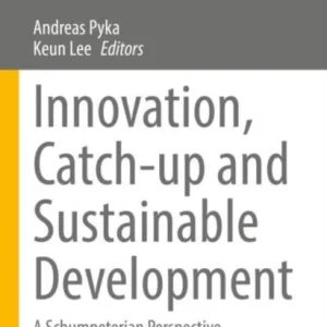 Innovation, Catch-up and Sustainable Development