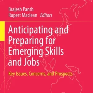 Anticipating and Preparing for Emerging Skills and Jobs Anticipating and Preparing for Emerging Skills and Jobs