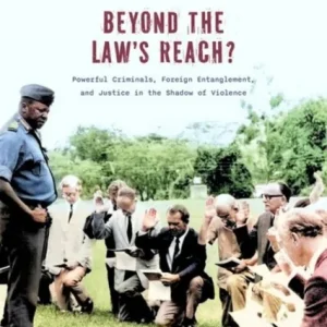 Beyond the Law&raquo;s Reach?