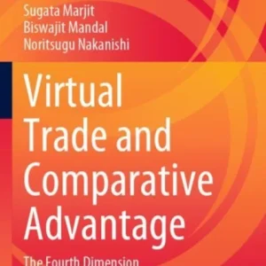 Virtual Trade and Comparative Advantage Virtual Trade and Comparative Advantage