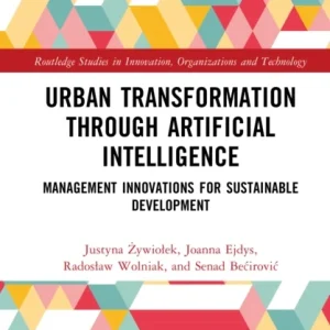 Urban Transformation through Artificial Intelligence Urban Transformation through Artificial Intelligence