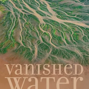 Vanished Water Vanished Water