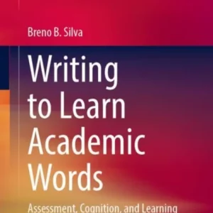 Writing to Learn Academic Words Writing to Learn Academic Words
