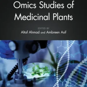 Omics Studies of Medicinal Plants Omics Studies of Medicinal Plants