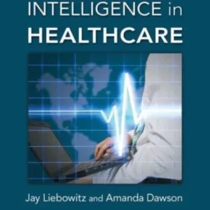 Actionable Intelligence in Healthcare Actionable Intelligence in Healthcare