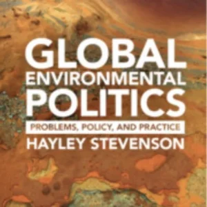 Global Environmental Politics Global Environmental Politics
