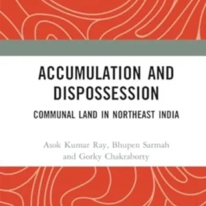 Accumulation and Dispossession