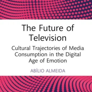 The Future of Television The Future of Television
