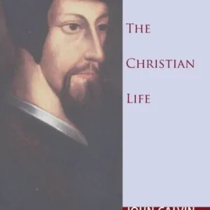The Christian Life