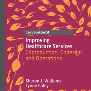 Improving Healthcare Services Improving Healthcare Services