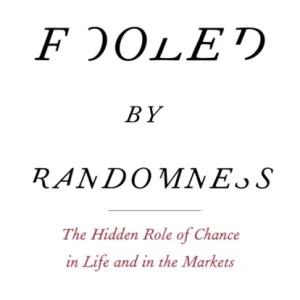 Fooled by Randomness Fooled by Randomness