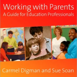 Working with Parents Working with Parents
