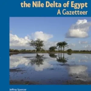 Archaeological Sites of the Nile Delta of Egypt Archaeological Sites of the Nile Delta of Egypt