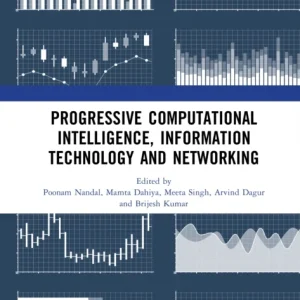 Progressive Computational Intelligence, Information Technology and Networking