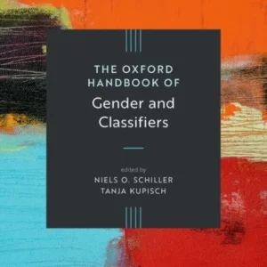 The Oxford Handbook of Gender and Classifiers