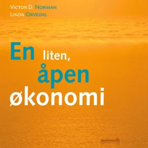 En liten, åpen økonomi En liten, åpen økonomi