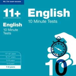 Bond 11+ English 10 Minute Tests for Age 7-8 / For the 11+ GL Assessment, 7+, and other school entrance exams Bond 11+ English 10 Minute Tests for Age 7-8 / For the 11+ GL Assessment, 7+, and other school entrance exams