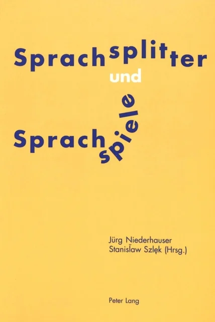 Sprachsplitter und Sprachspiele