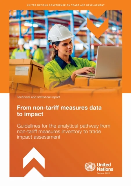 From Non-tariff Measures Data to Impact: Guidelines for the Analytical Pathway from Non-tariff Measures Inventory to Trade Impact Assessment