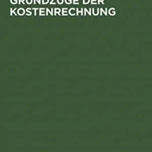 Grundzuge der Kostenrechnung