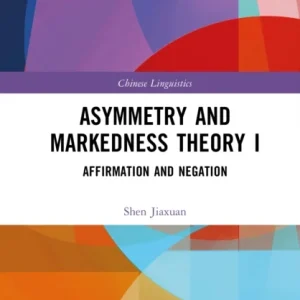 Asymmetry and Markedness Theory I