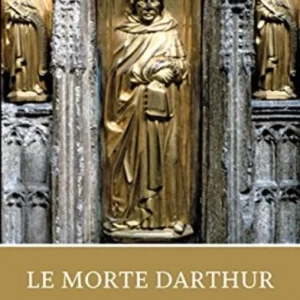 Le Morte Darthur – A Norton Critical Edition Le Morte Darthur – A Norton Critical Edition