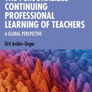 The Personalized Continuing Professional Learning of Teachers The Personalized Continuing Professional Learning of Teachers