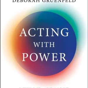 Acting with Power Acting with Power