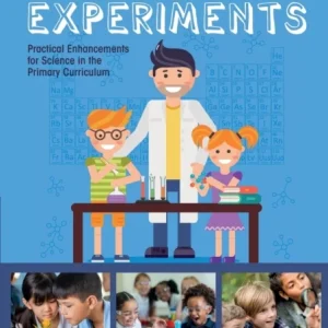 Tried and Tested Primary Science Experiments Tried and Tested Primary Science Experiments