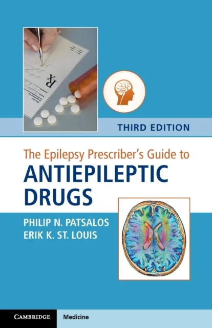 The Epilepsy Prescriber''s Guide to Antiepileptic Drugs