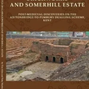 The Castle Hill Brickworks and Somerhill Estate