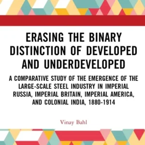 Erasing the Binary Distinction of Developed and Underdeveloped Erasing the Binary Distinction of Developed and Underdeveloped