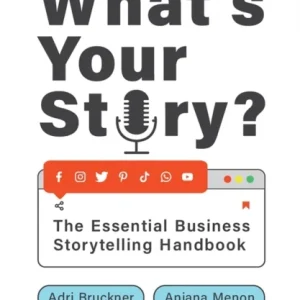 What’s Your Story? What’s Your Story?