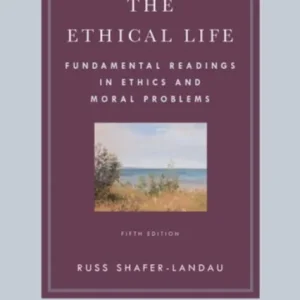 The Ethical Life The Ethical Life