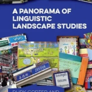 A Panorama of Linguistic Landscape Studies A Panorama of Linguistic Landscape Studies