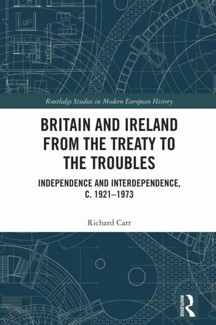 Britain and Ireland from the Treaty to the Troubles - Bilde 2