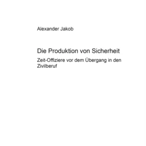 Die Produktion Von Sicherheit Die Produktion Von Sicherheit