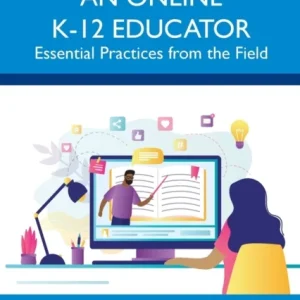 Thriving as an Online K-12 Educator