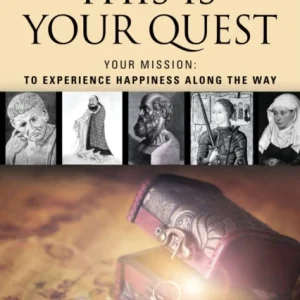 THIS IS YOUR QUEST – Your Mission
