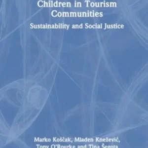 Children in Tourism Communities Children in Tourism Communities